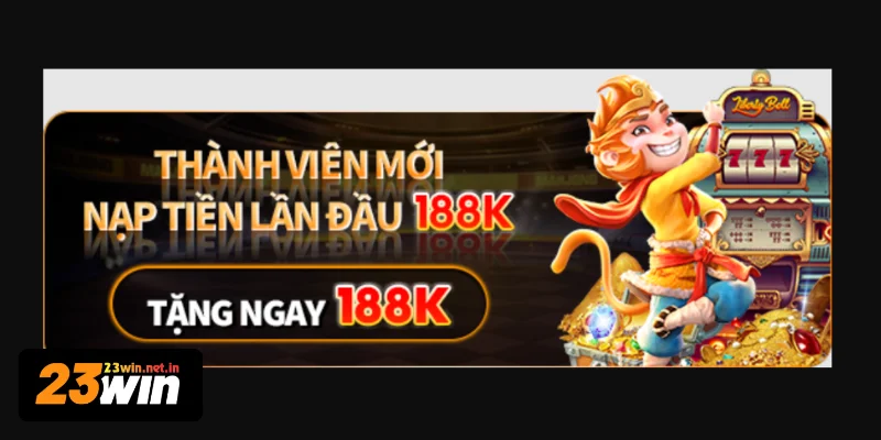 Chương trình nạp tiền 23WIN rinh khuyến mãi khủng