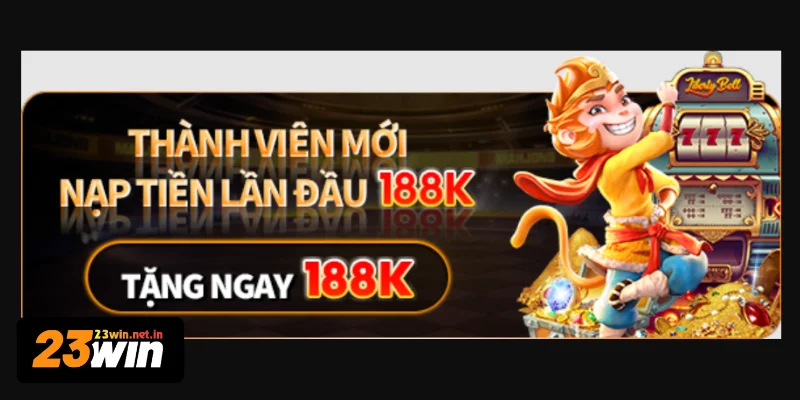 Khuyến mãi 23WIN dành riêng cho tân thủ