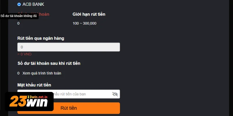Nhập số tiền rút 23WIN theo hạn mức cho phép để hoàn tất